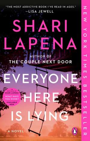 Everyone Here Is Lying de Shari Lapena