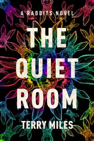 The Quiet Room de Terry Miles