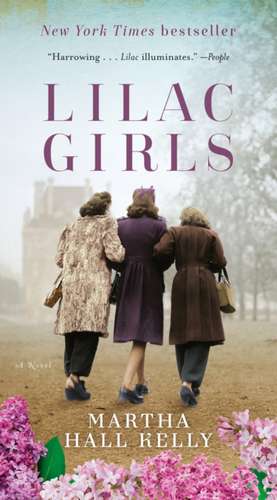 Lilac Girls de Martha Hall Kelly