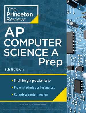 Princeton Review AP Computer Science a Prep, 8th Edition de The Princeton Review