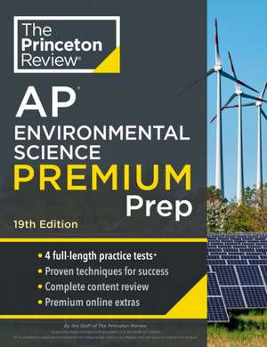 Princeton Review AP Environmental Science Premium Prep, 19th Edition de The Princeton Review