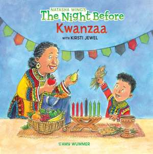 The Night Before Kwanzaa de Natasha Wing