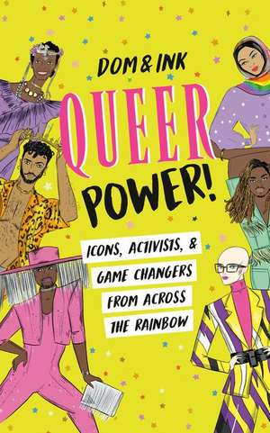 Queer Power! de Dom&Ink