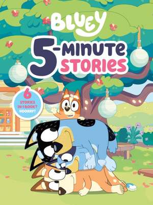 Bluey 5-Minute Stories de Penguin Young Readers Licenses