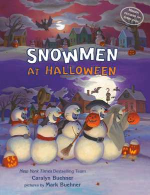 Snowmen at Halloween de Caralyn M. Buehner