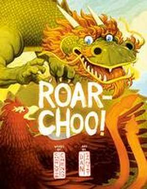 Roar-Choo! de Charlotte Cheng