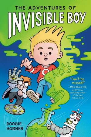 The Adventures of Invisible Boy de Doogie Horner