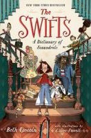 The Swifts: A Dictionary of Scoundrels de Beth Lincoln