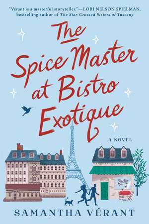 The Spice Master at Bistro Exotique de Samantha Verant