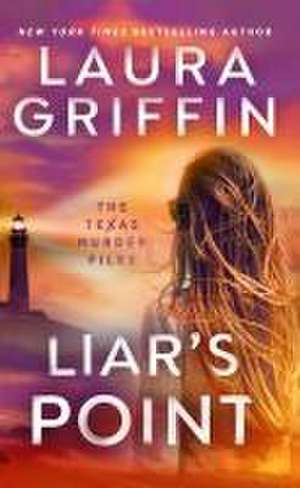 Liar's Point de Laura Griffin