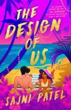 The Design of Us de Sajni Patel