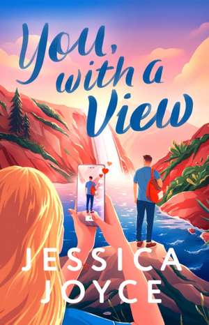 You, with a View de Jessica Joyce