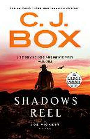 Shadows Reel de C. J. Box