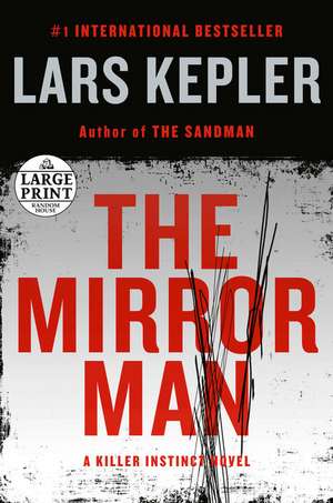 The Mirror Man de Lars Kepler