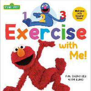 1, 2, 3, Exercise with Me! Fun Exercises with Elmo (Sesame Street) de Andrea Posner-Sanchez