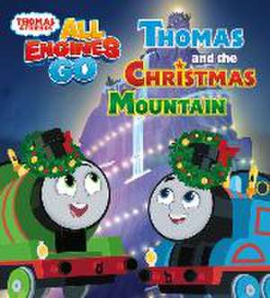 Thomas and the Christmas Mountain (Thomas & Friends: All Engines Go) de Random House