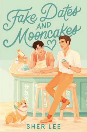 Fake Dates and Mooncakes de Sher Lee