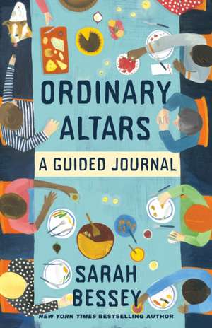 Ordinary Altars de Sarah Bessey
