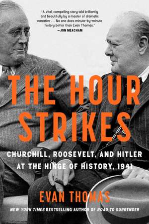 The Hour Strikes de Evan Thomas