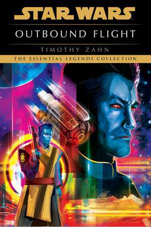 Outbound Flight: Star Wars Legends de Timothy Zahn