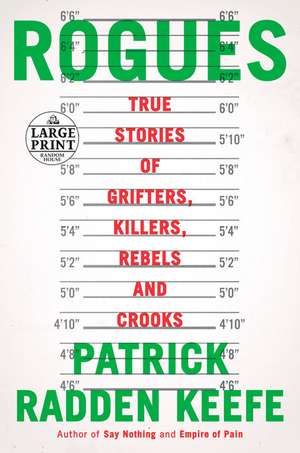 Rogues de Patrick Radden Keefe