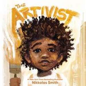 The Artivist de Nikkolas Smith