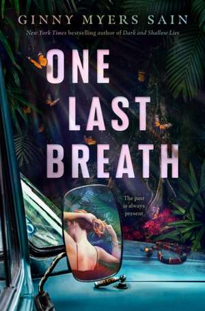 One Last Breath de Ginny Myers Sain