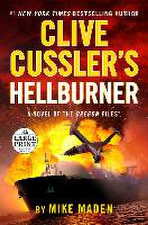 Clive Cussler's Hellburner de Mike Maden