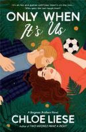 Only When It's Us de Chloe Liese