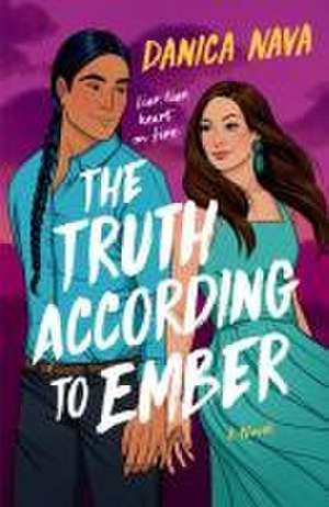 The Truth According to Ember de Danica Nava