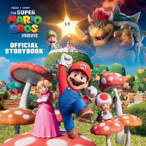 Nintendo(r) and Illumination Present the Super Mario Bros. Movie Official Storybook de Michael Moccio