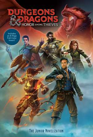 Dungeons & Dragons: Honor Among Thieves: The Junior Novelization (Dungeons & Dragons: Honor Among Thieves) de David Lewman