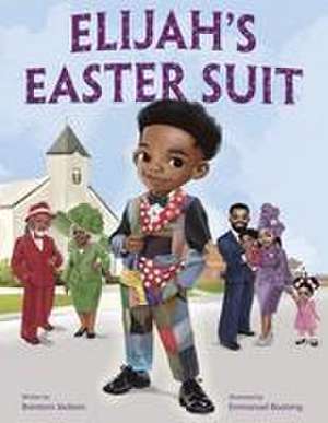 Elijah's Easter Suit de Brentom Jackson