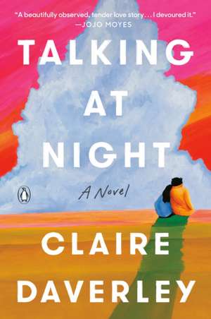 Talking at Night de Claire Daverley