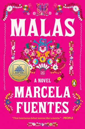 Malas de Marcela Fuentes