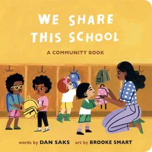 We Share This School de Dan Saks