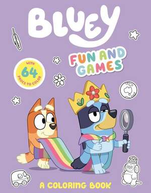 Bluey: Fun and Games: A Coloring Book de Penguin Young Readers Licenses