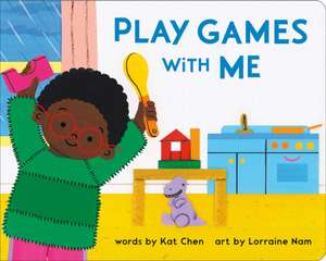 Play Games with Me de Kat Chen