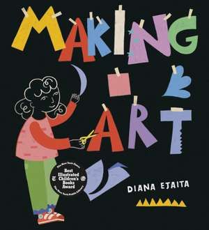 Making Art de Diana Ejaita