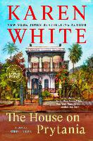 The House on Prytania de Karen White