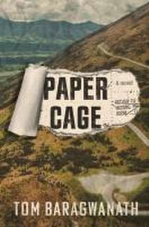 Paper Cage de Tom Baragwanath