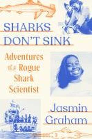 Sharks Don't Sink de Jasmin Graham