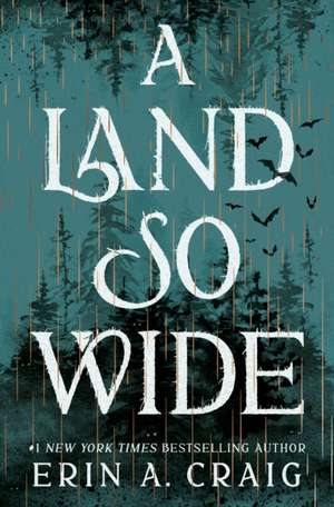 A Land So Wide de Erin A Craig