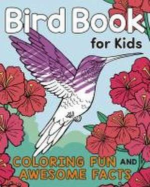 Bird Book for Kids de Katie Henries-Meisner