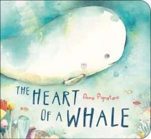 The Heart of a Whale de Anna Pignataro