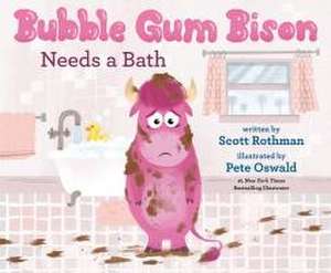 Bubble Gum Bison Needs a Bath de Scott Rothman