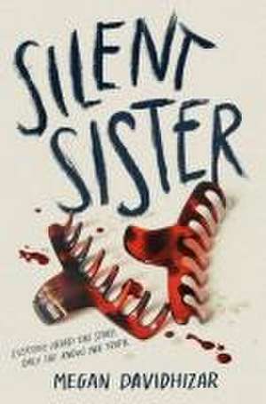 Silent Sister de Megan Davidhizar