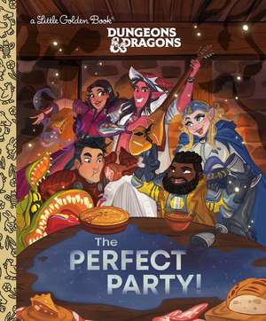 The Perfect Party! (Dungeons & Dragons) de David Lewman