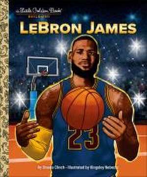 Lebron James: A Little Golden Book Biography de Shasta Clinch