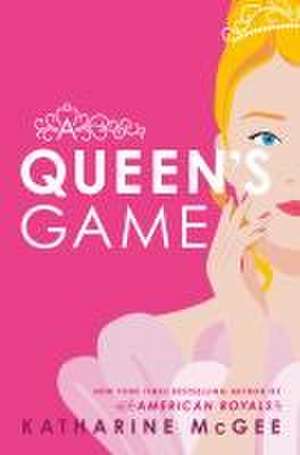 A Queen's Game de Katharine McGee